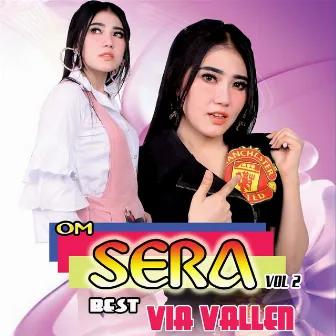 Om Sera Best Via Vallen, Vol. 2 by Via Vallen