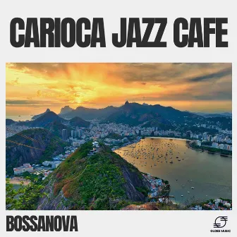 Carioca Jazz Cafe by Bossanova