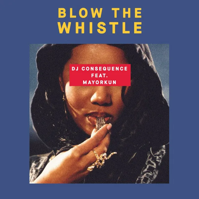 Blow The Whistle