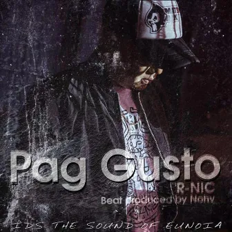 'pag Gusto by R-Nic