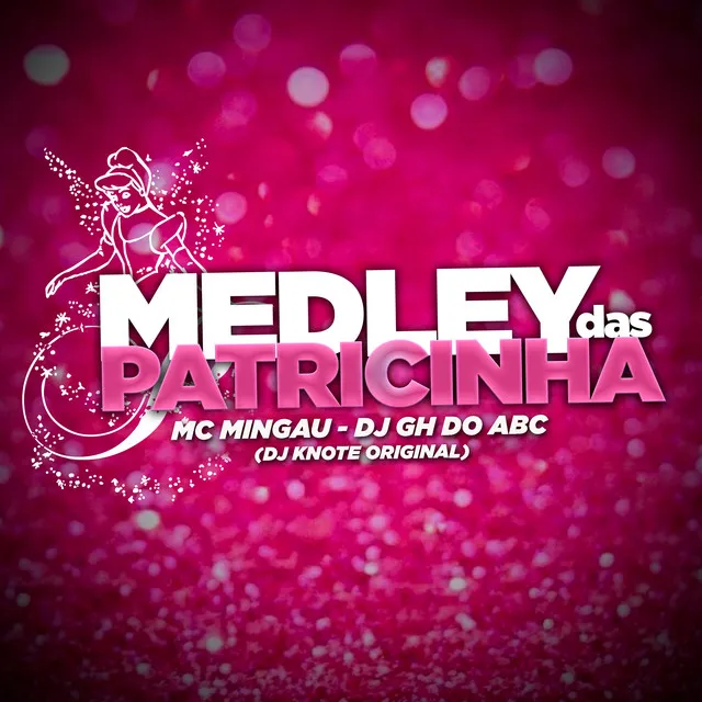 Medley das Patricinha (feat. DJ GH DO ABC)