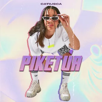 Piketúa by Catiusca