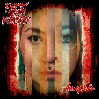 Amapola by Fxck the Monster