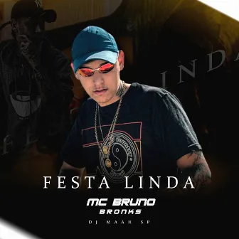 Festa Linda by Mc Bruno Bronks