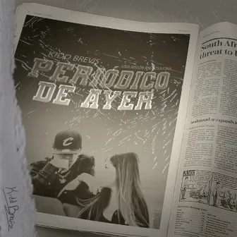 Periodico de Ayer by Kiddbrevis