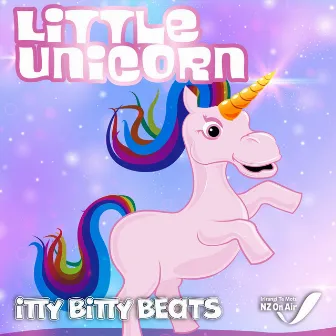 Little Unicorn by Itty Bitty Beats