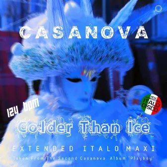 Colder Than Ice by Casanova