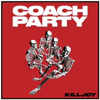 KILLJOY by Coach Party