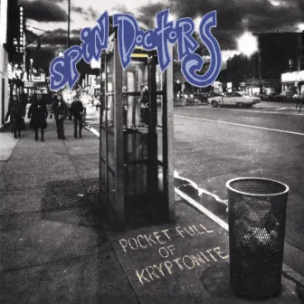 Pocket Full Of Kryptonite (Anniversary Edition) by Spin Doctors