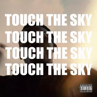 Touch the sky by Lango