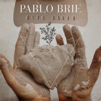 Este Barro by Pablo Brie