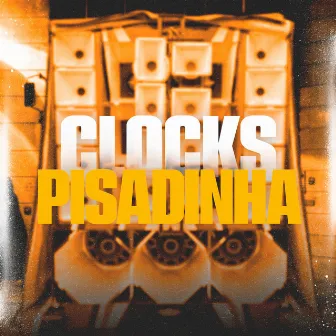 Clocks Pisadinha by Fluxo Digital Music