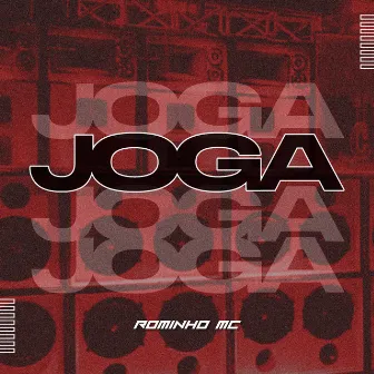 Joga by Rominho MC