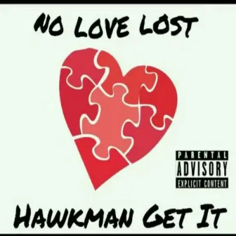 No Love Lost by Hawkman Get It