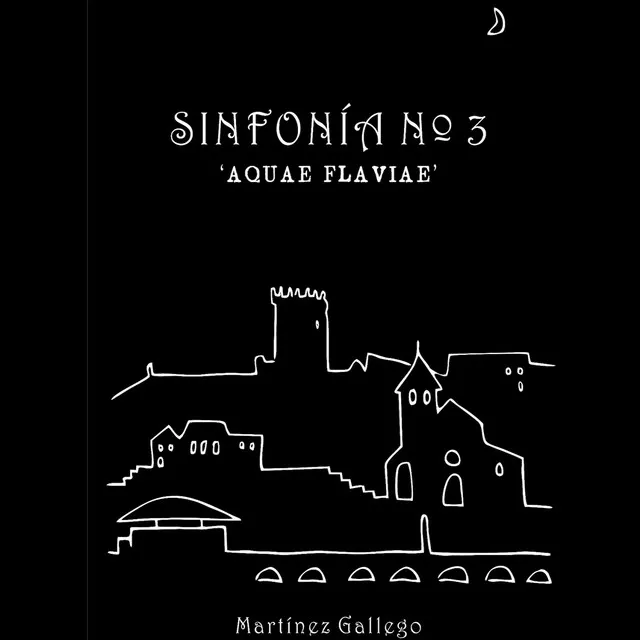 Sinfonia n.º 3 "Aquae Flaviae"