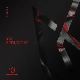 So Seductive by Tobi Bob Snoid