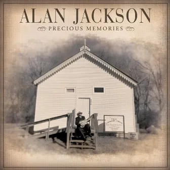 Precious Memories by Alan Jackson