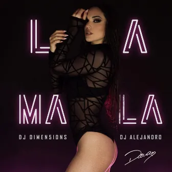 La Mala by Dj Dimen5ions