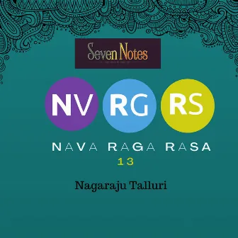 NavaRagaRasa 13 - EP by Nagaraju Talluri