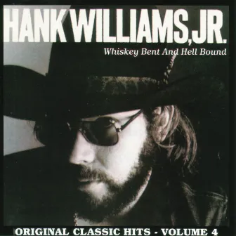 Whiskey Bent And Hell Bound by Hank Williams, Jr.