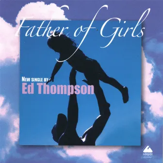 Father of Girls by Ed Thompson