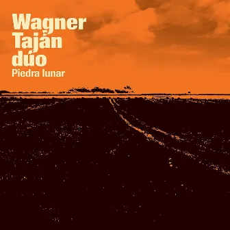 Piedra Lunar by Wagner Taján Dúo