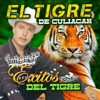 Exitos Del Tigre by El Tigre de Culiacan