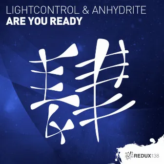 Are You Ready by Anhydrite