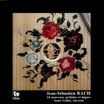 Bach: Das wohltemperierte Klavier II, BWV 870-893 (24 Preludes and Fugues) by Anne Gallet