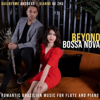 Beyond Bossa Nova by Guilherme Andreas