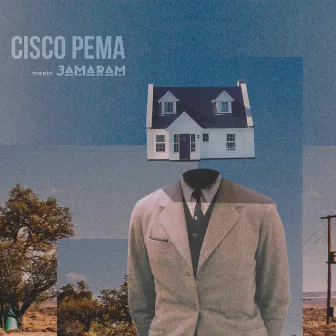 Tu Casa Es Mi Casa (Cisco Pema Meets Jamaram) by Cisco Pema