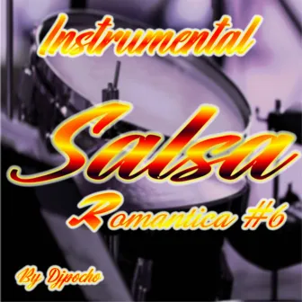 Salsa Romantica #6 by DjPocho Under