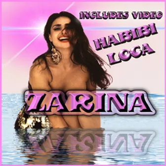 Habibi Loca by Zarina