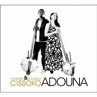 Adouna by Sousou & Maher Cissoko