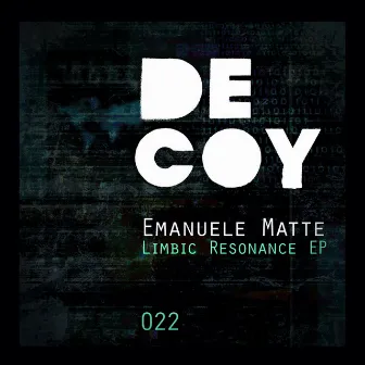 Limbic Resonance EP by Emanuele Matte