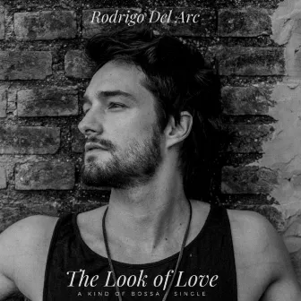 The Look of Love by Rodrigo Del Arc