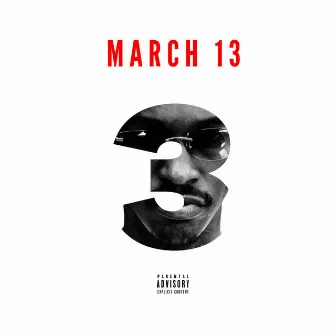 March 13 by Young Polo