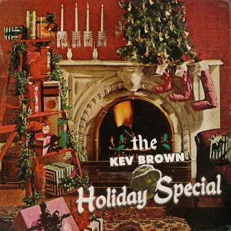 The Kev Brown Holiday Special by Kev Brown