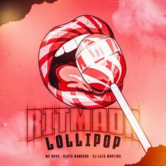 Ritmada Lollipop by MC Du42