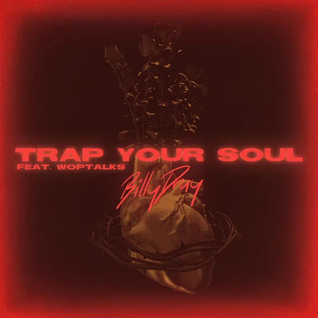 Trap Your Soul