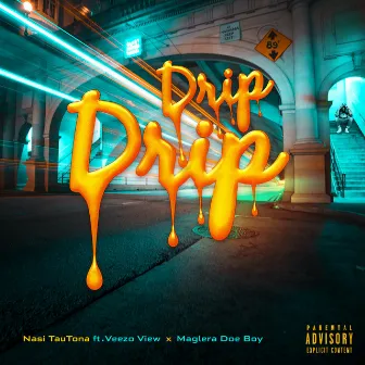 Drip Drip by Nasi TauTona