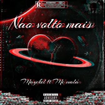 Não Volto Mais by Mayckel