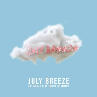 July Breeze by Ade Smilez