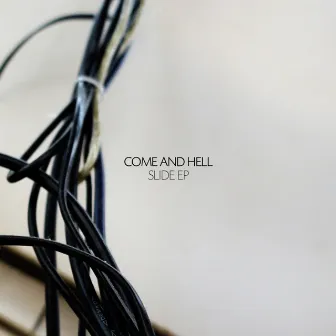 Slide EP by Come and Hell