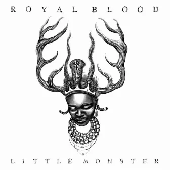 Little Monster by Royal Blood