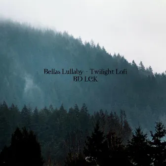 Bella's Lullaby (Twilight Lofi) by BD LCK