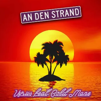 An den Strand by Gold Mane