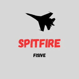 Spitfire by Fisive