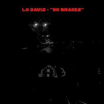 No Brakes by Lo Davis