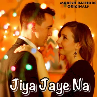 Jiya Jaye Na by Mukesh Rathore